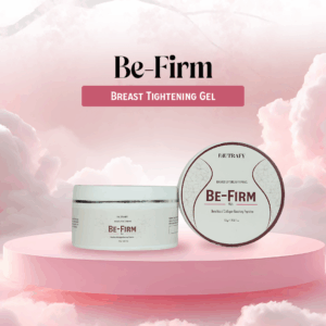Be Firm – Herbal Breast Tightening Gel for Lifted, Youthful Shape